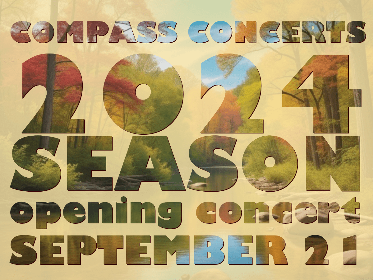 COMPASS Concerts Fall 2024 Season Opening Concert